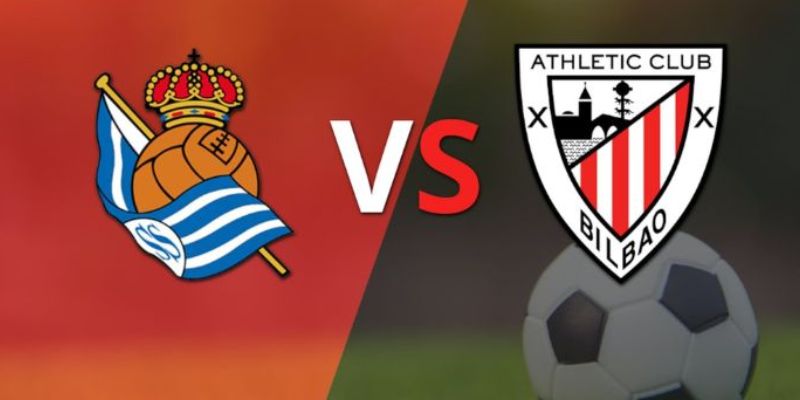 Nhận định tỉ số của Real Sociedad vs Athletic Club trong trận này